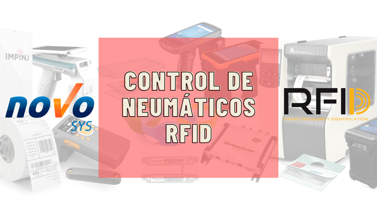 Imagen con escáneres, impresoras y etiquetas RFID, junto al texto "Control de Neumáticos RFID" y los logotipos de Novosys, Impimir y RFID.