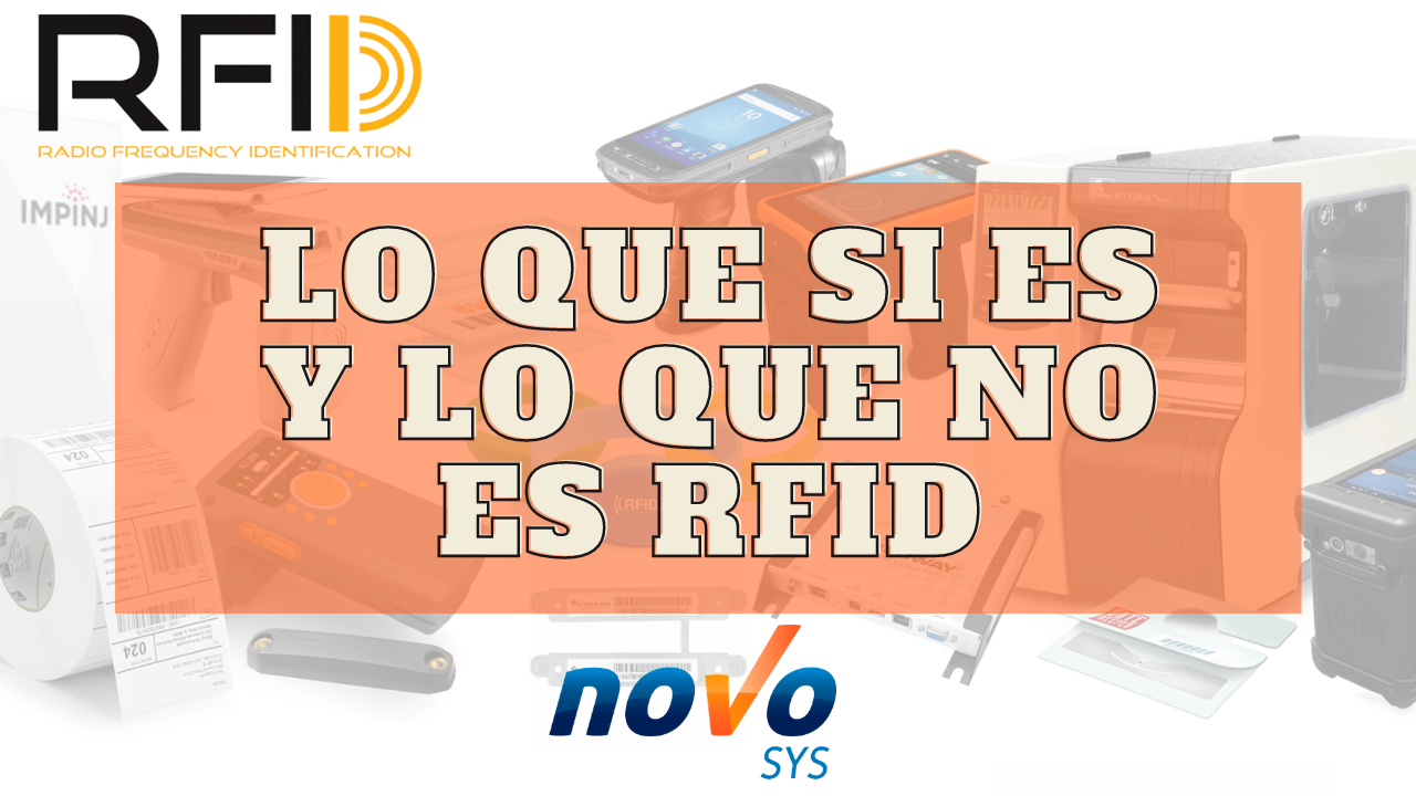 Imagen educativa de Novosys titulada 'Lo que sí es y lo que no es RFID', con fondo de tecnología RFID y logotipos de RFID y Novosys.