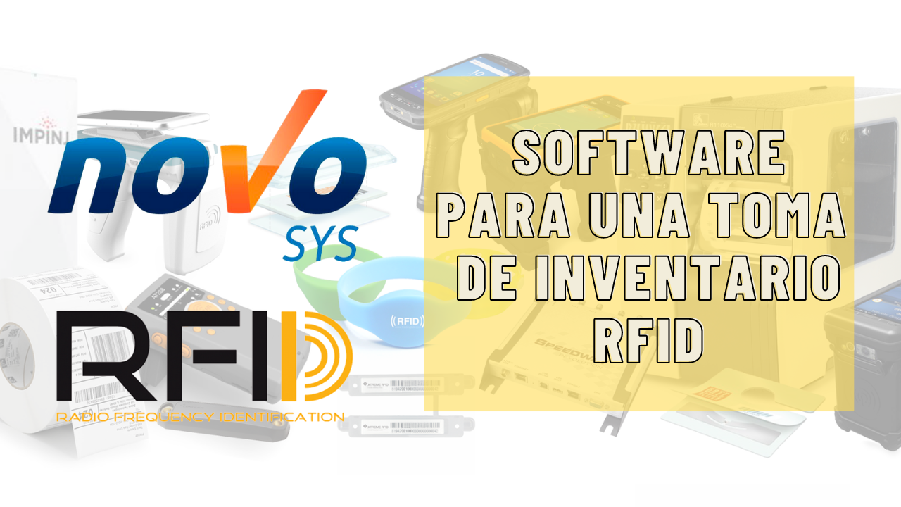 Imagen con escáneres, etiquetas y tags RFID, junto al texto "Software para una Toma de Inventario RFID" y el logotipo de Novosys.
